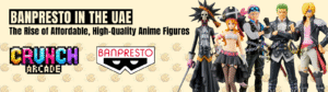 Banpresto in the UAE